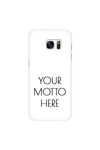 SAMSUNG - Galaxy S7 Edge - 3D Snap Case - Your Motto Here II.