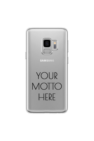 SAMSUNG - Galaxy S9 - Soft Clear Case - Your Motto Here II.