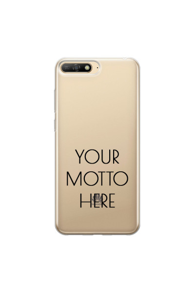 HUAWEI - Y6 2018 - Soft Clear Case - Your Motto Here II.
