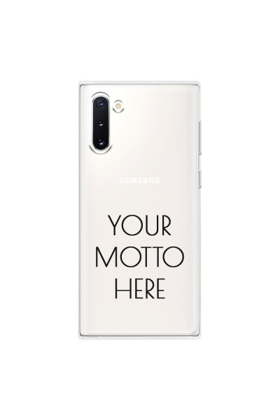 SAMSUNG - Galaxy Note 10 - Soft Clear Case - Your Motto Here II.