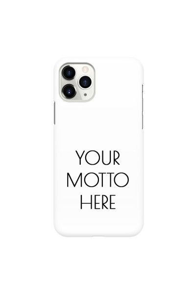 APPLE - iPhone 11 Pro - 3D Snap Case - Your Motto Here II.