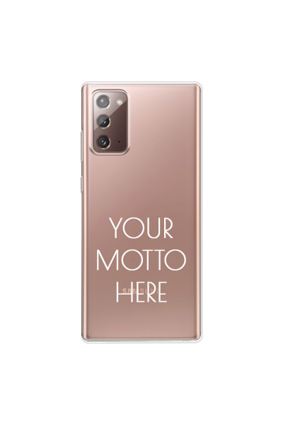 SAMSUNG - Galaxy Note20 - Soft Clear Case - Your Motto Here