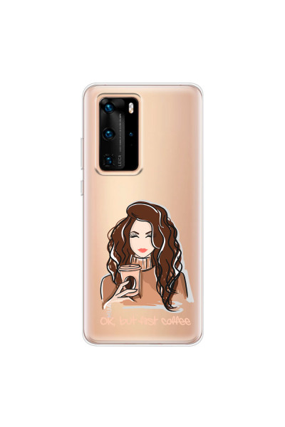HUAWEI - P40 Pro - Soft Clear Case - But First Coffee Light