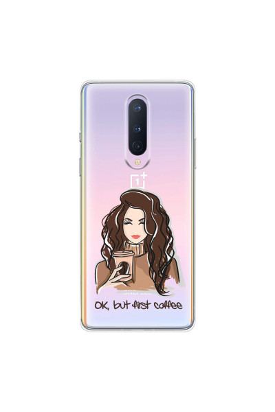 ONEPLUS - OnePlus 8 - Soft Clear Case - But First Coffee