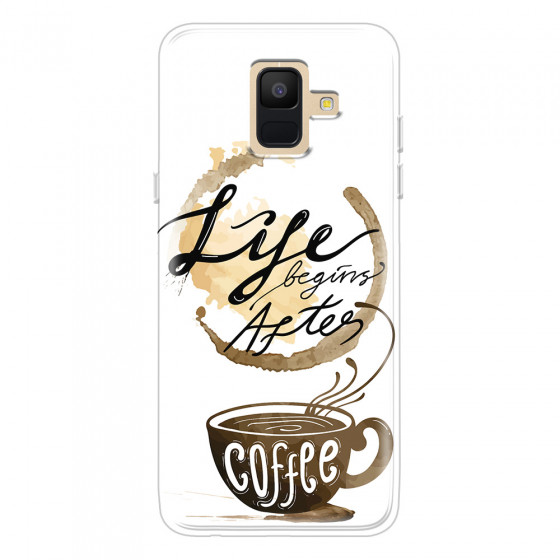 SAMSUNG - Galaxy A6 2018 - Soft Clear Case - Life begins after coffee