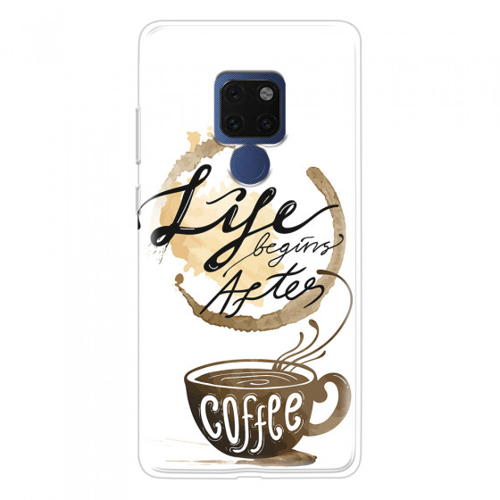 HUAWEI - Mate 20 - Soft Clear Case - Life begins after coffee