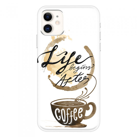 APPLE - iPhone 11 - Soft Clear Case - Life begins after coffee