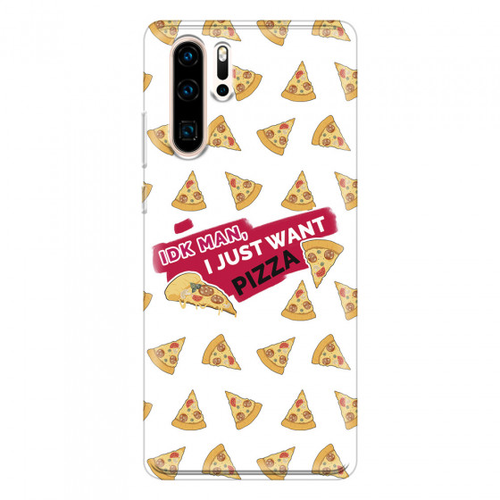 HUAWEI - P30 Pro - Soft Clear Case - Want Pizza Men Phone Case