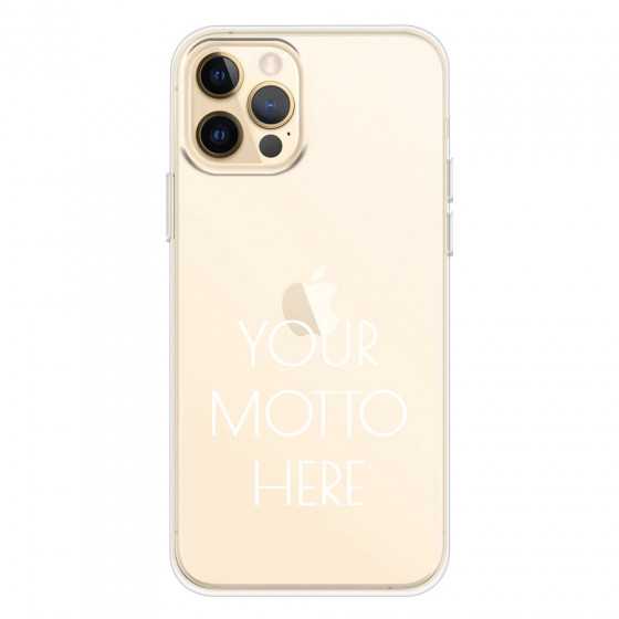 APPLE - iPhone 12 Pro - Soft Clear Case - Your Motto Here