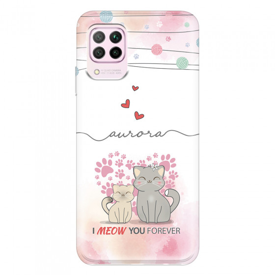 HUAWEI - P40 Lite - Soft Clear Case - I Meow You Forever