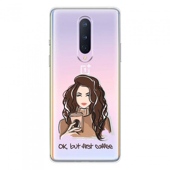 ONEPLUS - OnePlus 8 - Soft Clear Case - But First Coffee
