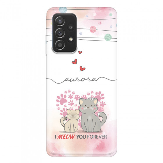 SAMSUNG - Galaxy A52 / A52s - Soft Clear Case - I Meow You Forever
